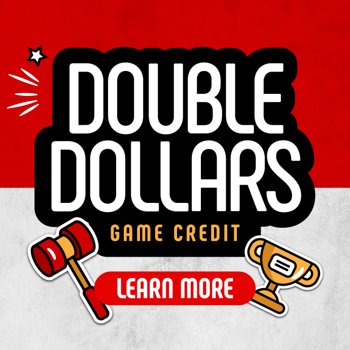 Double Dollars game credit learn more